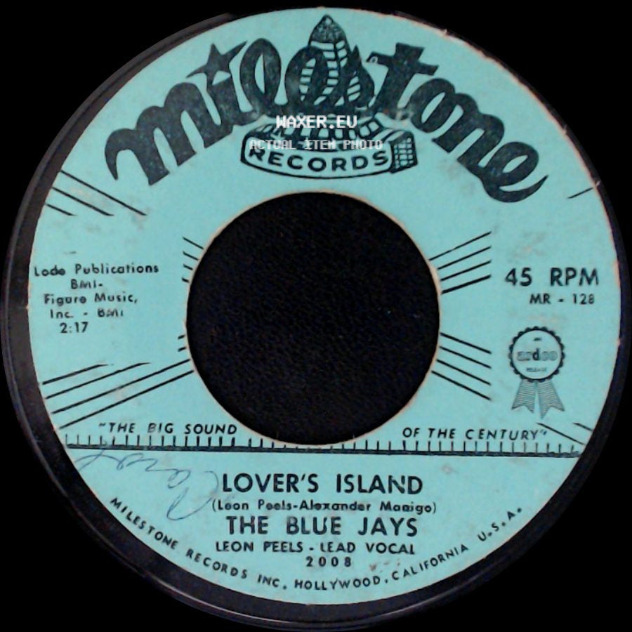 The Blue Jays - You're Gonna Cry / Lover's Island side B