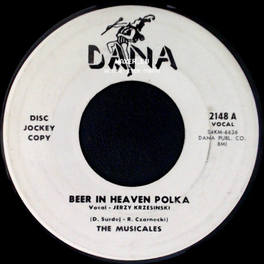 The Musicales - Beer In Heaven Polka / Siekiera, Battle Axe Polka side A