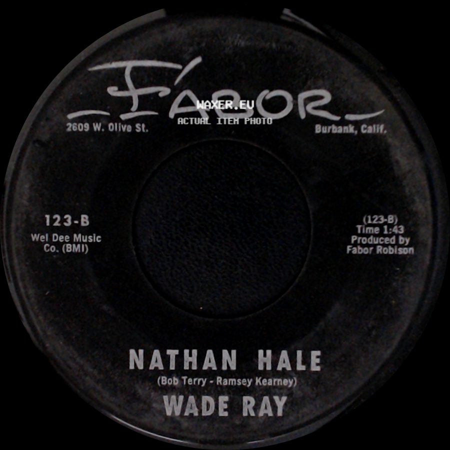 Wade Ray - Nathan Hale / Minglo side A