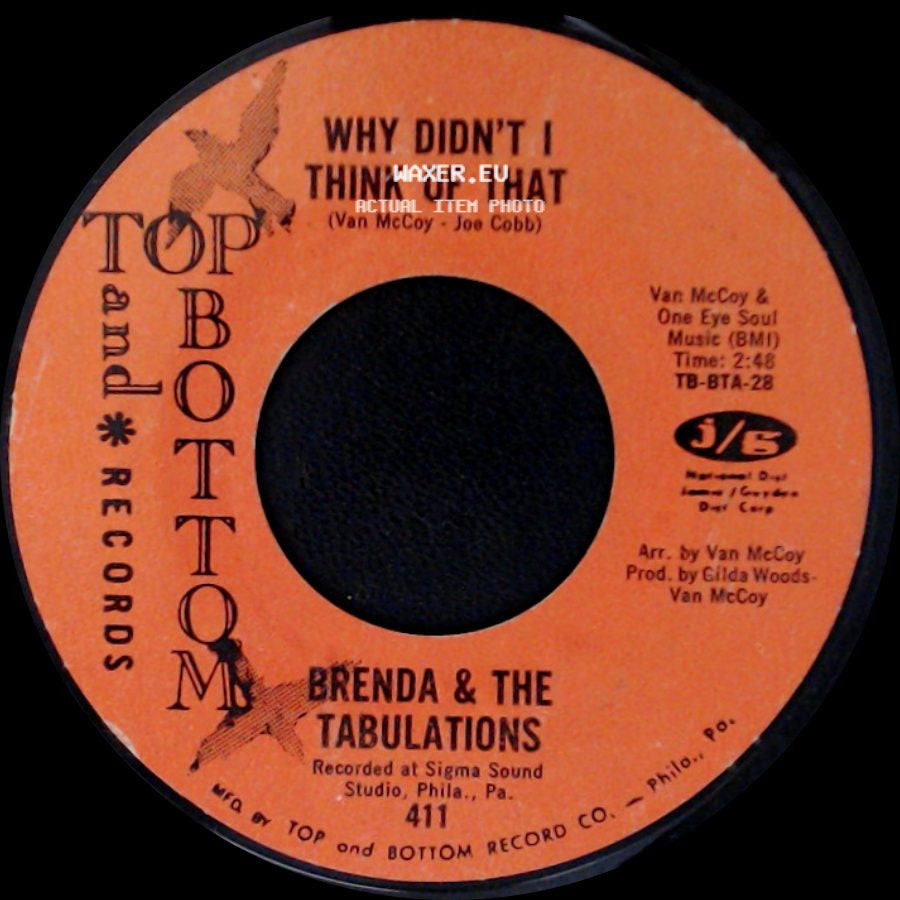 Brenda & The Tabulations - Why Didn't I Think Of That / A Love You Can Depend On side A