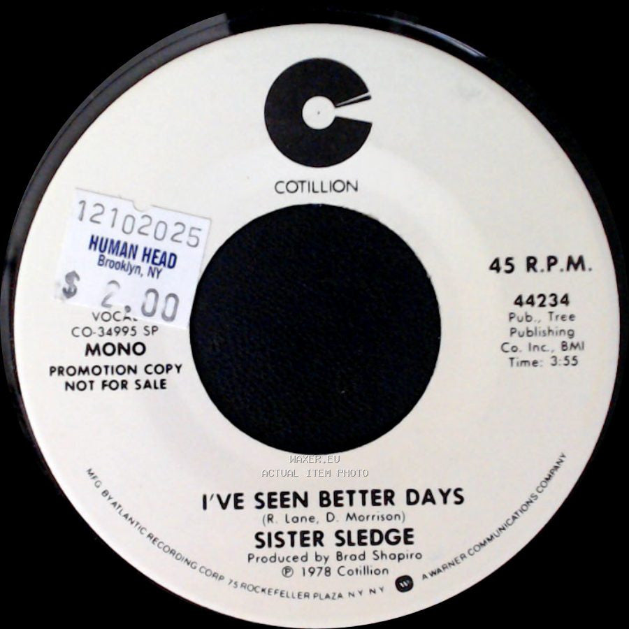 Sister Sledge - I've Seen Better Days / I've Seen Better Days side B
