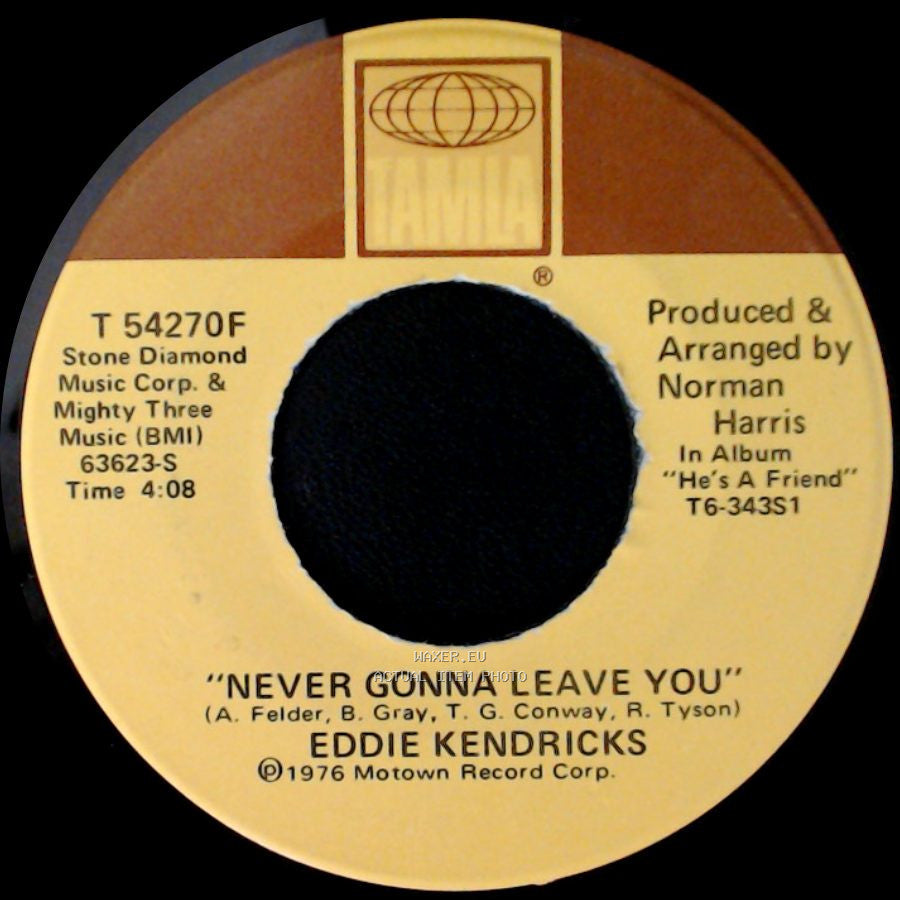 Eddie Kendricks - Get It While It's Hot / Never Gonna Leave You side B