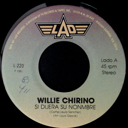 Willie Chirino - Si Dijera Su Nonmbre / Del Fondo De La Tierra side A