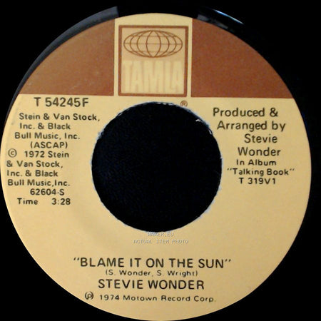Stevie Wonder - Don't You Worry 'bout A Thing / Blame It On The Sun side B