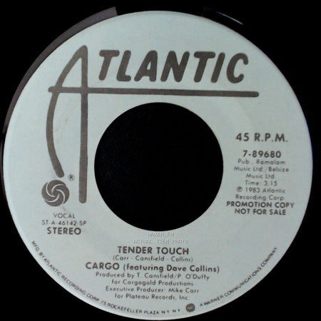 Cargo (Featuring Dave Collins) - Tender Touch / Tender Touch side B