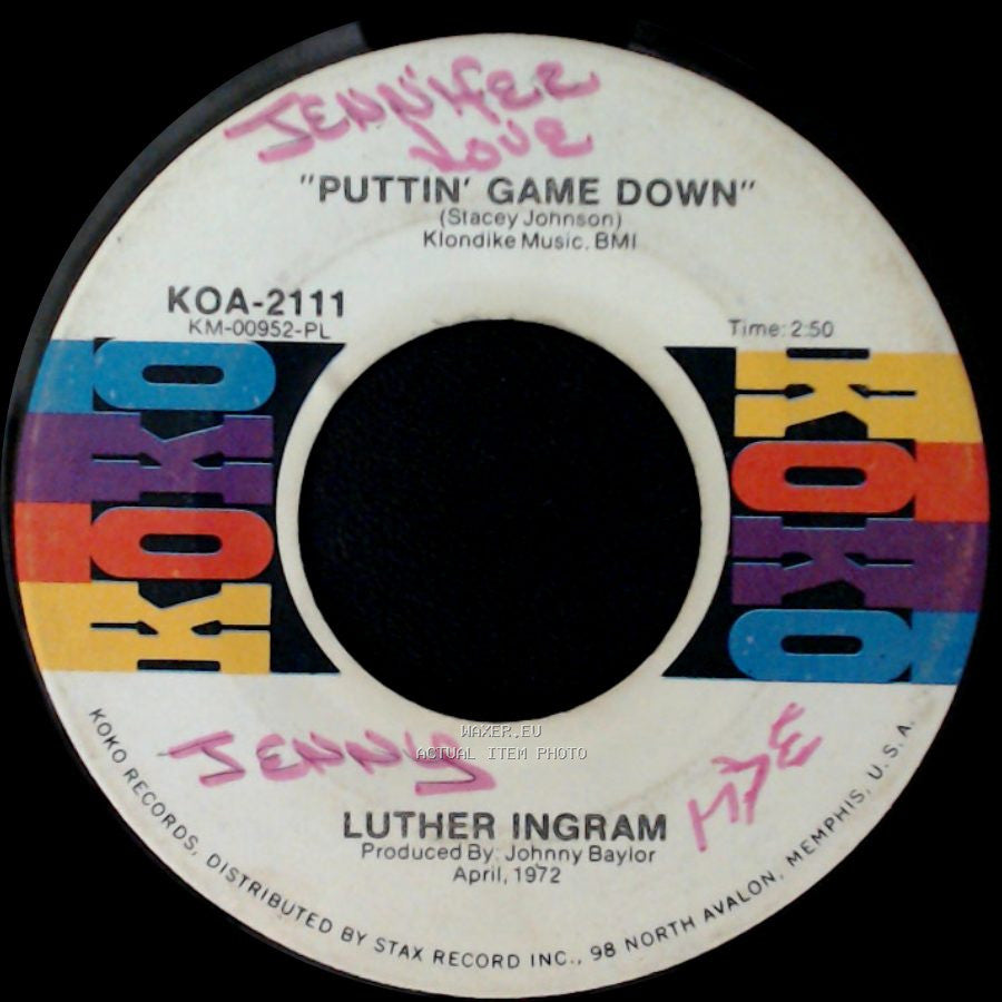 Luther Ingram - Puttin' Game Down / (If Loving You Is Wrong) I Don't Want To Be Right side A