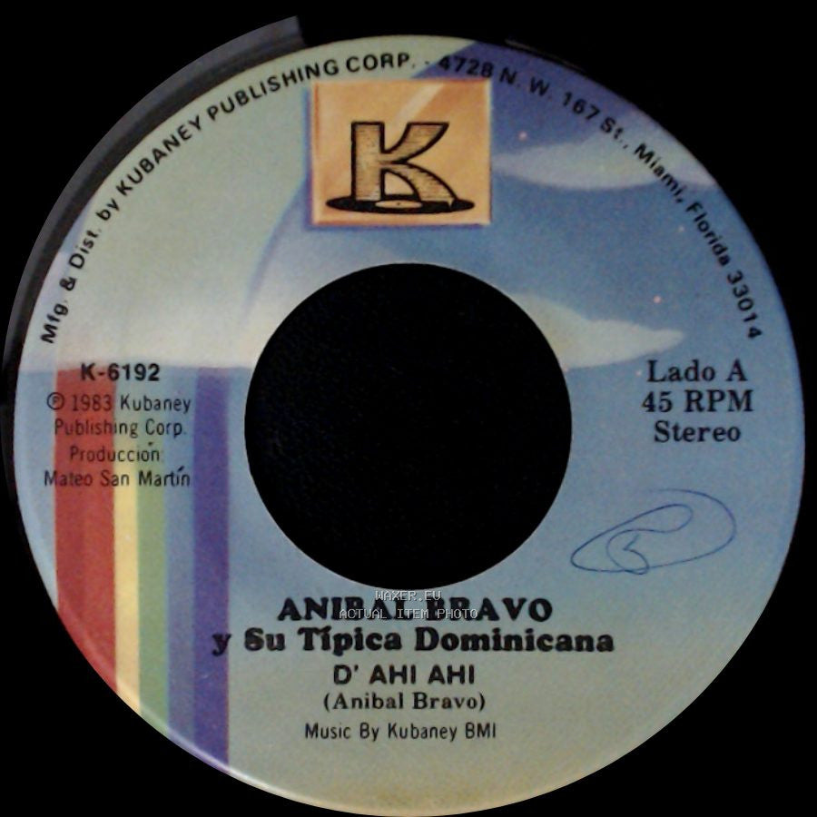 Anibal Bravo Y Su Típica Dominicana - D' Ahi Ahi / Madame Ale La Cayiu side A