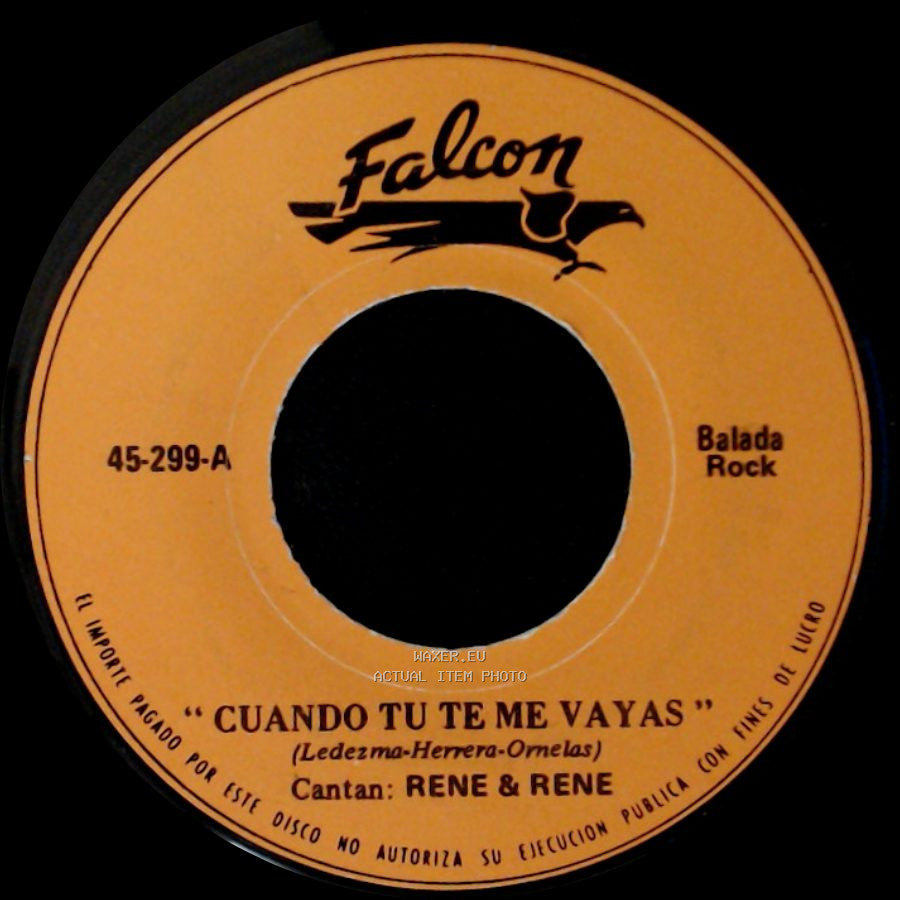Rene & Rene - Cuando Tu Te Me Vayas / El Doctor Jeringa side A