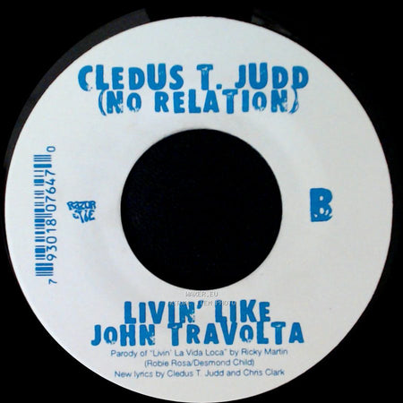 Cledus T. Judd (No Relation) - Coronary Life / Livin' Like John Travolta side B