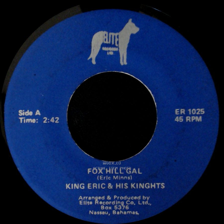 King Eric & His Knights - Fox Hill Gal / Can't Find Jerry Roker In Town side A