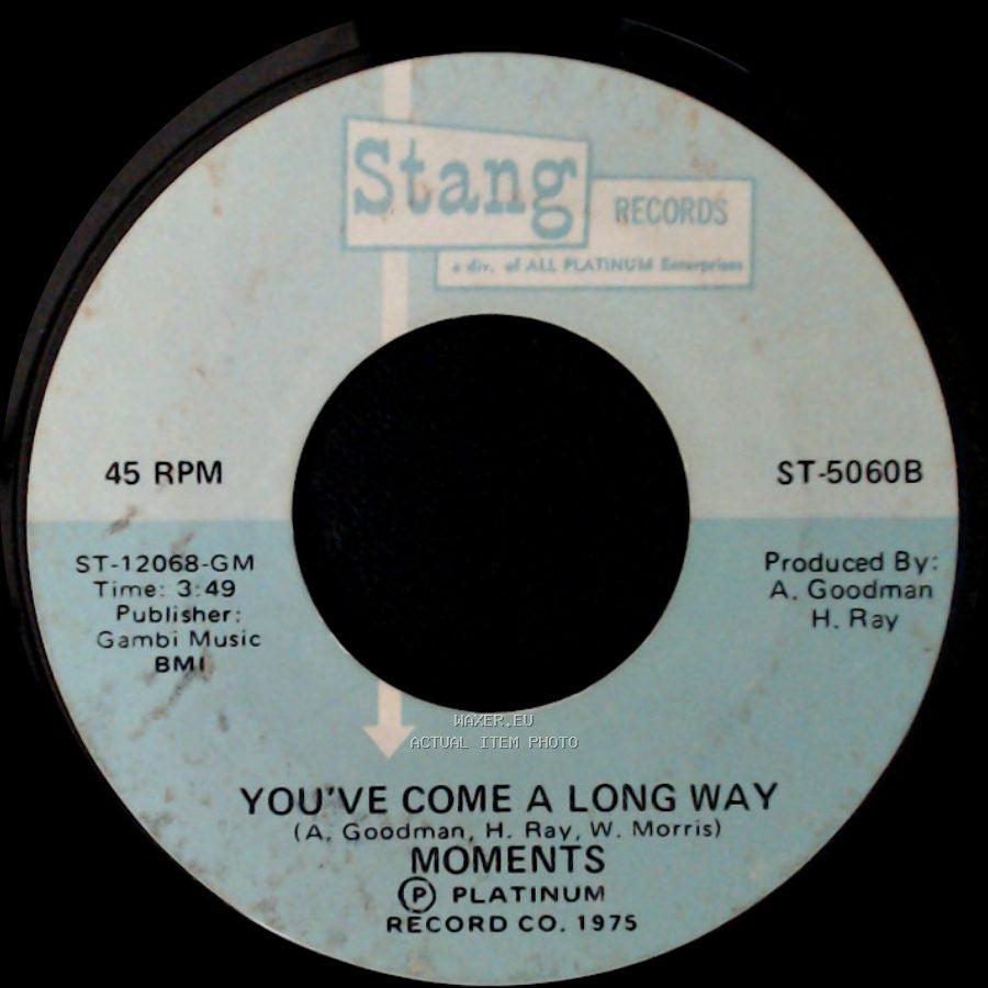 Moments - Look At Me (I'm In Love) / You've Come A Long Way side B
