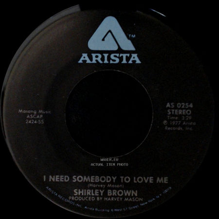 Shirley Brown - Givin' Up / I Need Somebody To Love Me side B
