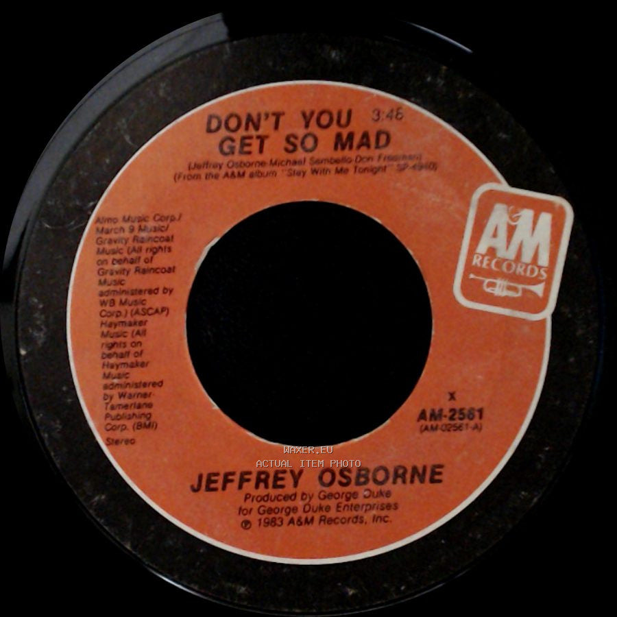 Jeffrey Osborne - Don't You Get So Mad / So Much Love side A