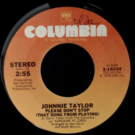 Johnnie Taylor - Please Don't Stop (That Song From Playing) / Somebody's Gettin' It side A