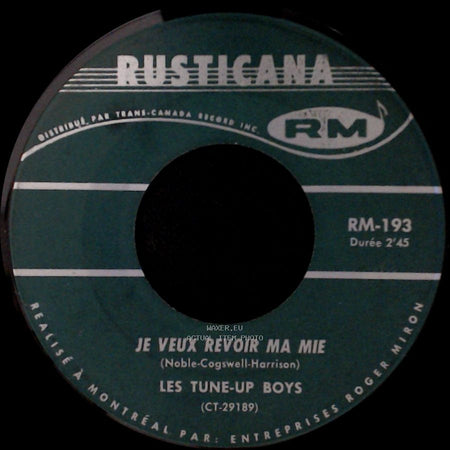 Les Tune-Up Boys - Je Veux Revoir Ma Mie / Une Chanson, Une Guitare side A