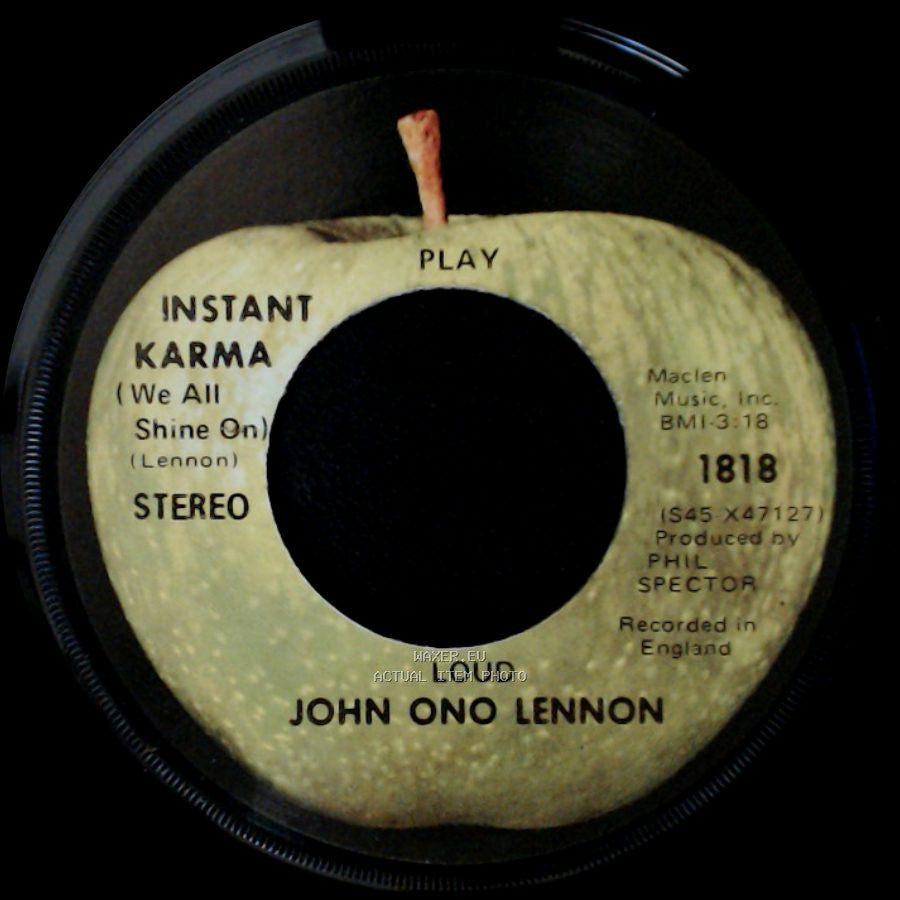 John Ono Lennon / Yoko Ono Lennon (With The Plastic Ono Band) - Instant Karma (We All Shine On) / Who Has Seen The Wind? side A