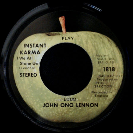 John Ono Lennon / Yoko Ono Lennon (With The Plastic Ono Band) - Instant Karma (We All Shine On) / Who Has Seen The Wind? side A