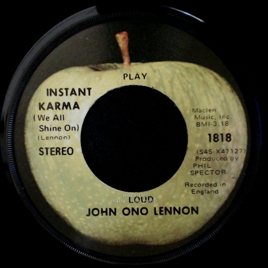John Ono Lennon / Yoko Ono Lennon (With The Plastic Ono Band) - Instant Karma (We All Shine On) / Who Has Seen The Wind? side A