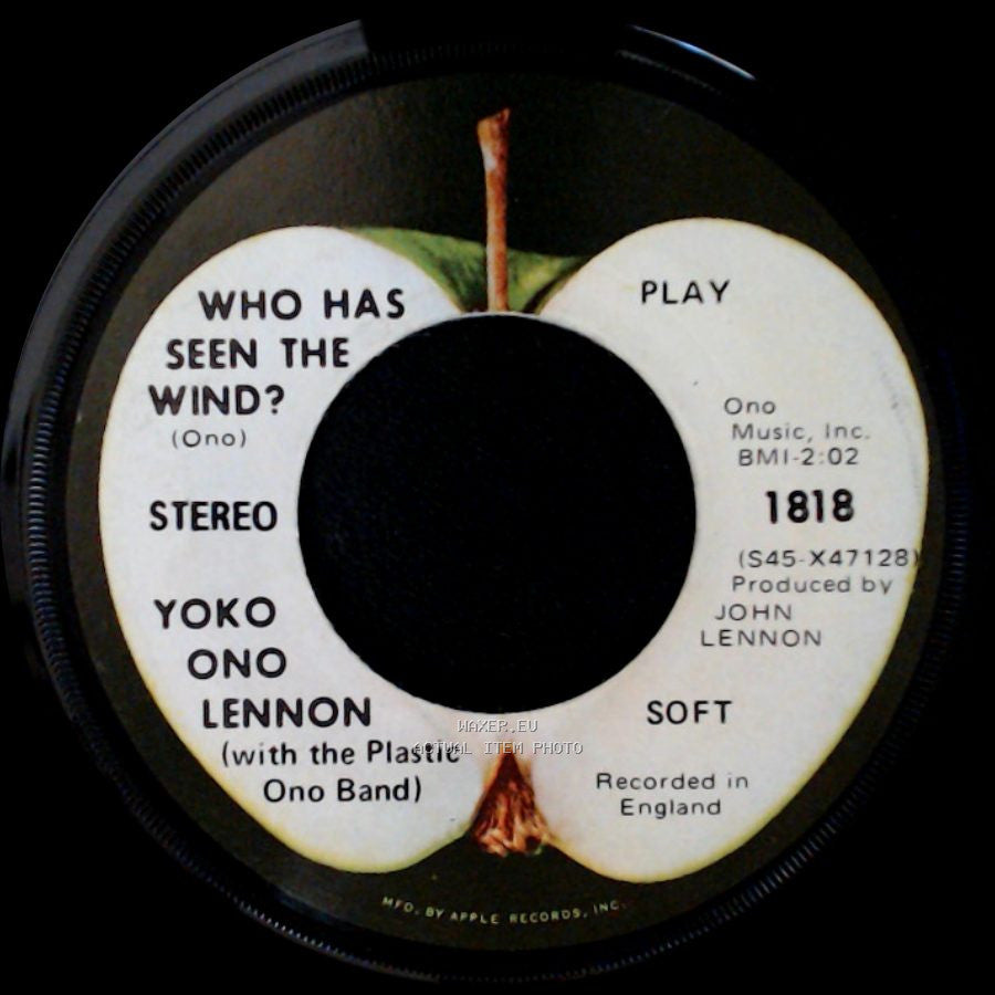 John Ono Lennon / Yoko Ono Lennon (With The Plastic Ono Band) - Instant Karma (We All Shine On) / Who Has Seen The Wind? side B
