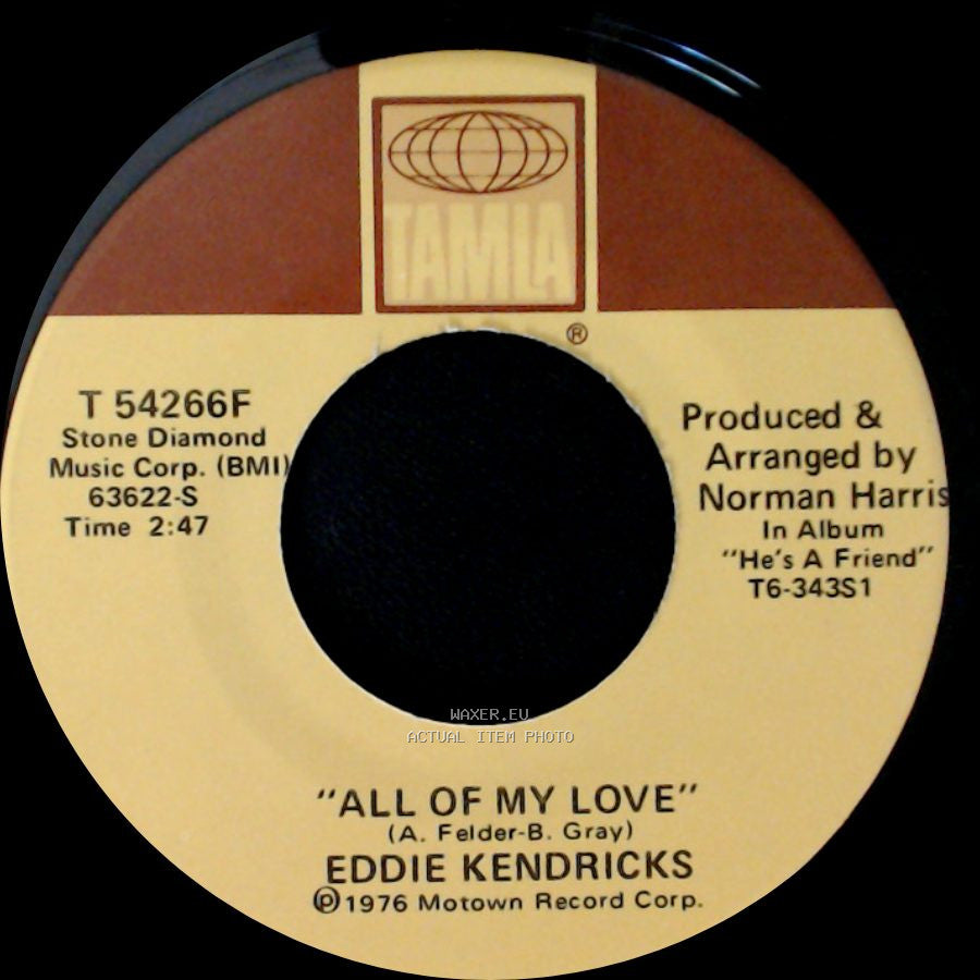 Eddie Kendricks - He's A Friend / All Of My Love side B