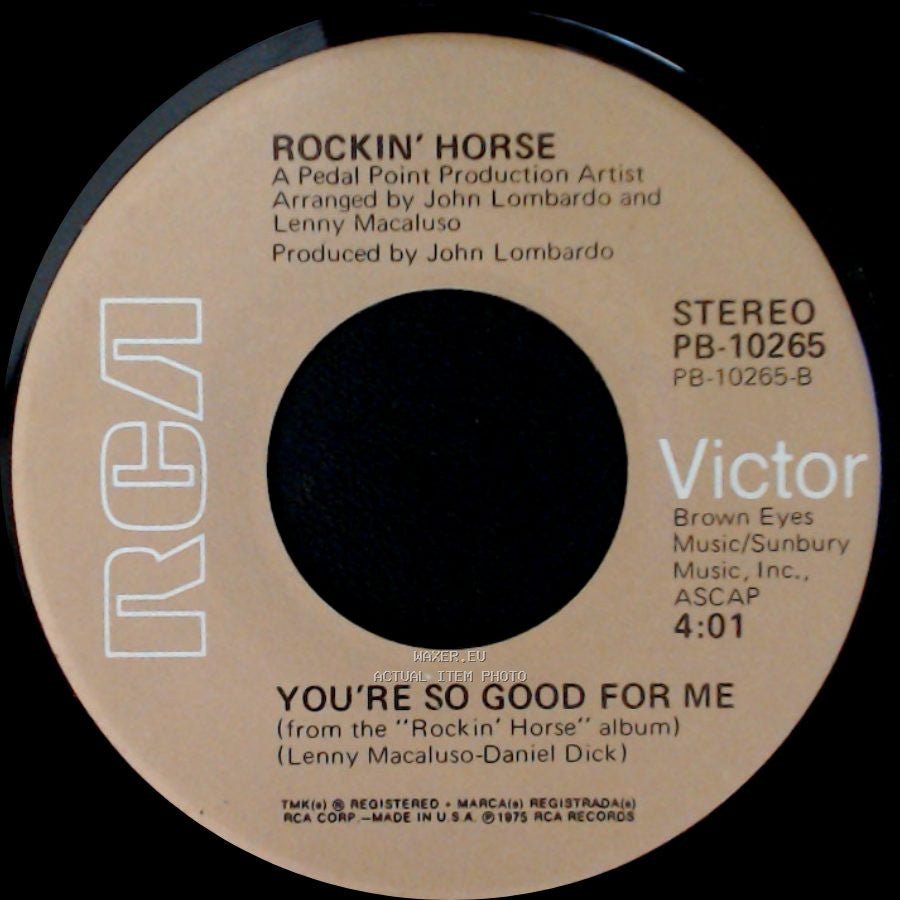 Rockin' Horse - You're So Good For Me / Love Do Me Right side A