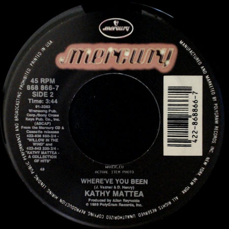 Kathy Mattea - Asking Us To Dance / Where've You Been side B