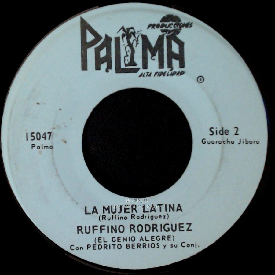 Ruffino Rodriguez - Fiesta Campesina / La Mujer Latina side B