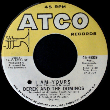 Derek And The Dominos - I Am Yours / Layla side A