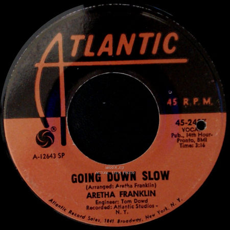 Aretha Franklin - Going Down Slow / Baby I Love You side A