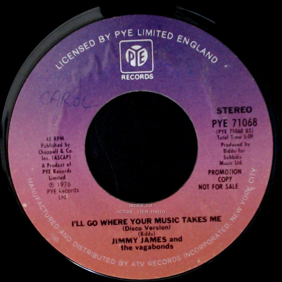 Jimmy James And The Vagabonds - I'll Go Where Your Music Takes Me (Disco Version) / I'll Go Where Your Music Takes Me side A