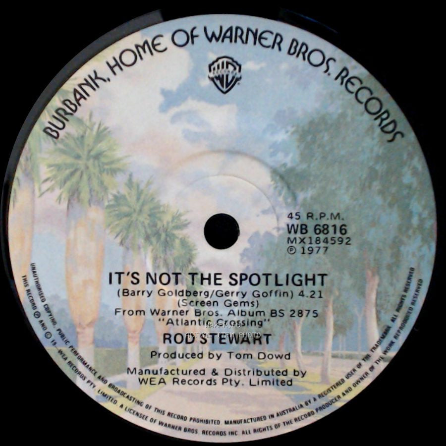 Rod Stewart - It's Not The Spotlight / You're In My Heart (The Final Acclaim) side A