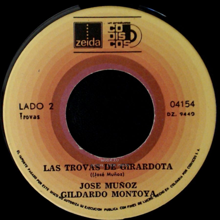 Jose Muñoz Gildardo Montoya - Las Trovas De Girardota / La Perra Mia side A
