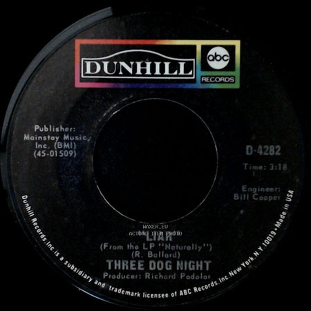 Three Dog Night - Can't Get Enough Of It / Liar side B