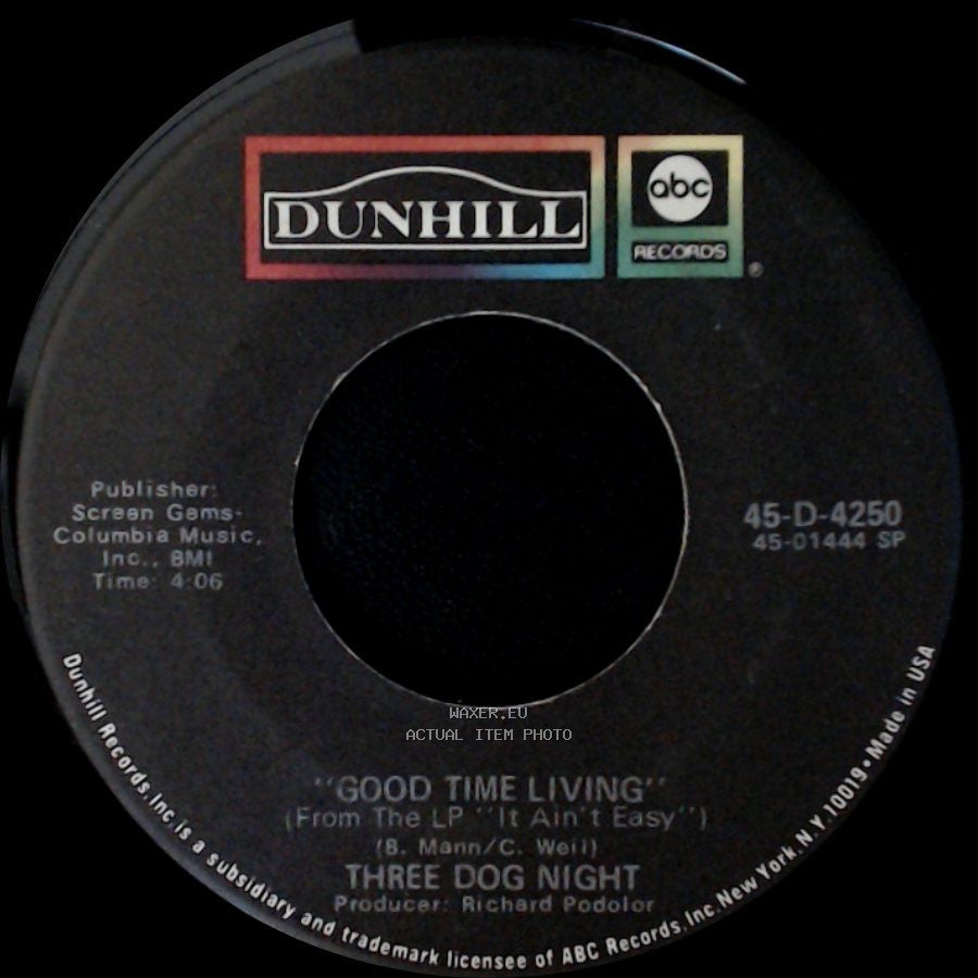 Three Dog Night - Good Time Living / Out In The Country side A