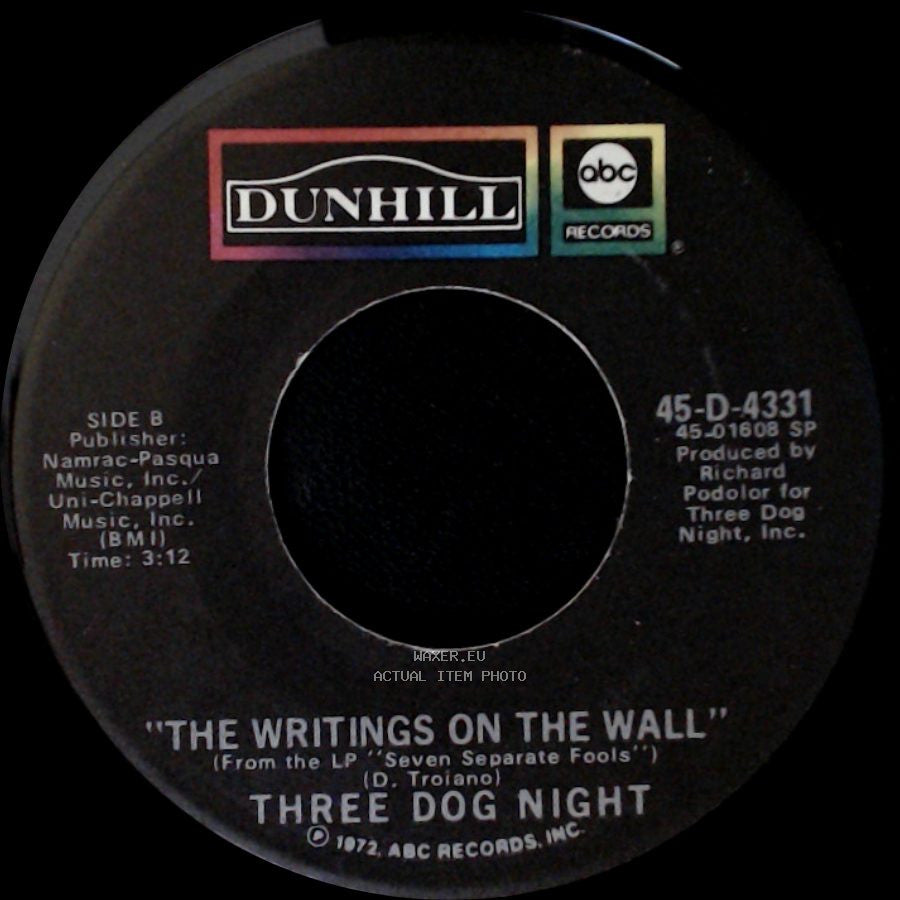 Three Dog Night - Pieces Of April / The Writings On The Wall side B