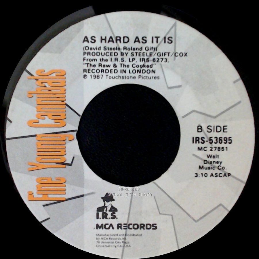 Fine Young Cannibals - Don't Look Back / As Hard As It Is side B