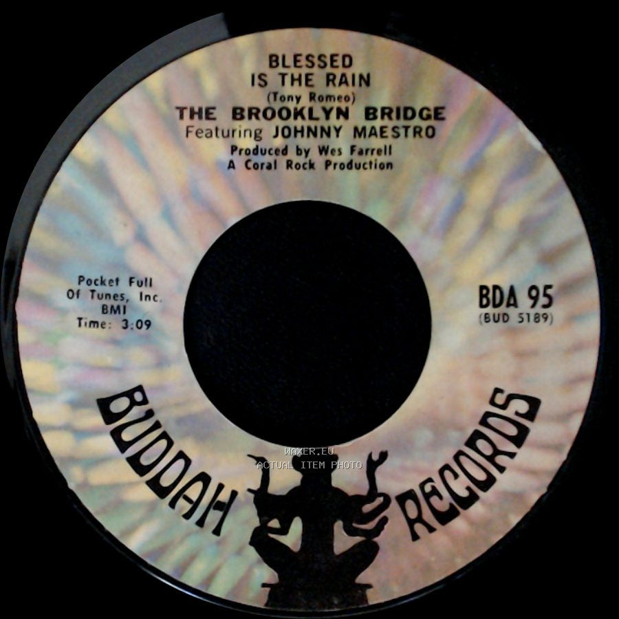 The Brooklyn Bridge Featuring Johnny Maestro - Welcome Me Love / Blessed Is The Rain side B