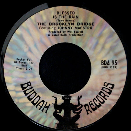 The Brooklyn Bridge Featuring Johnny Maestro - Welcome Me Love / Blessed Is The Rain side B