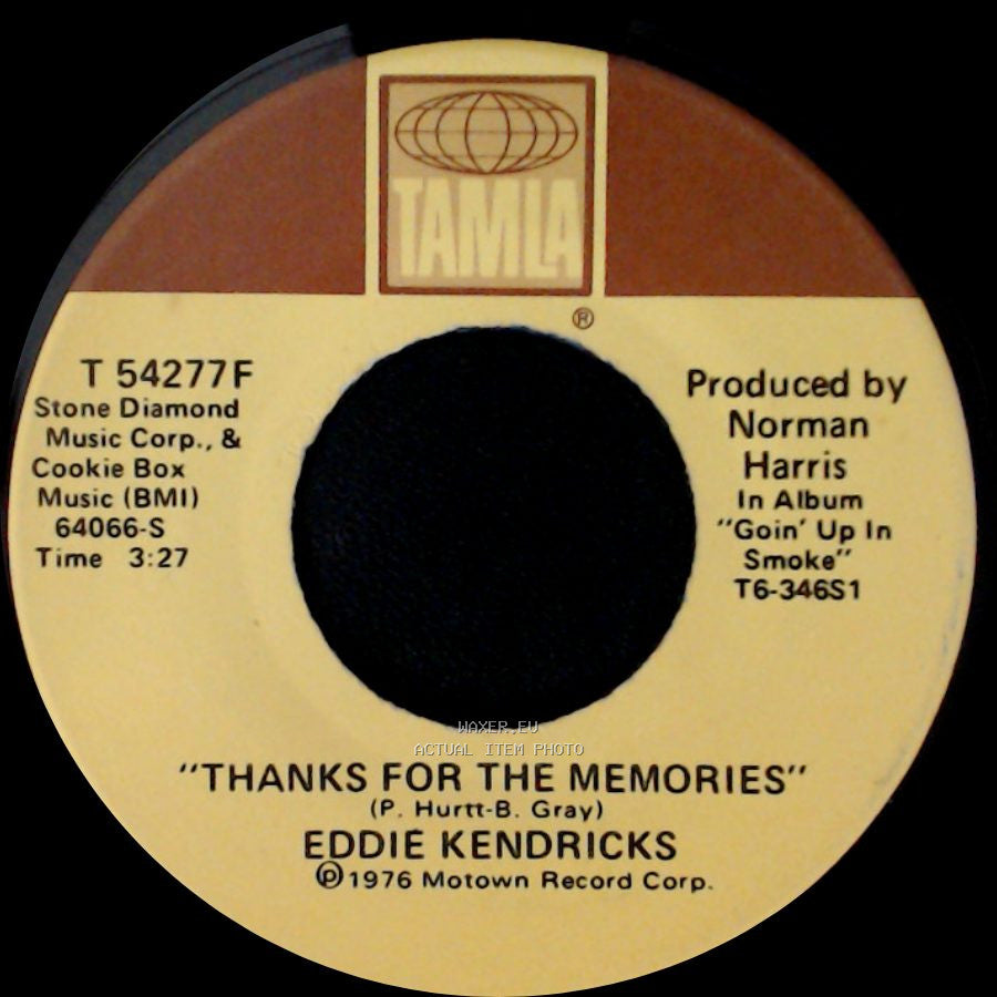 Eddie Kendricks - Thanks For The Memories / Goin' Up In Smoke side A