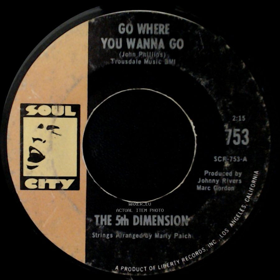 The 5Th Dimension - Too Poor To Die / Go Where You Wanna Go side B