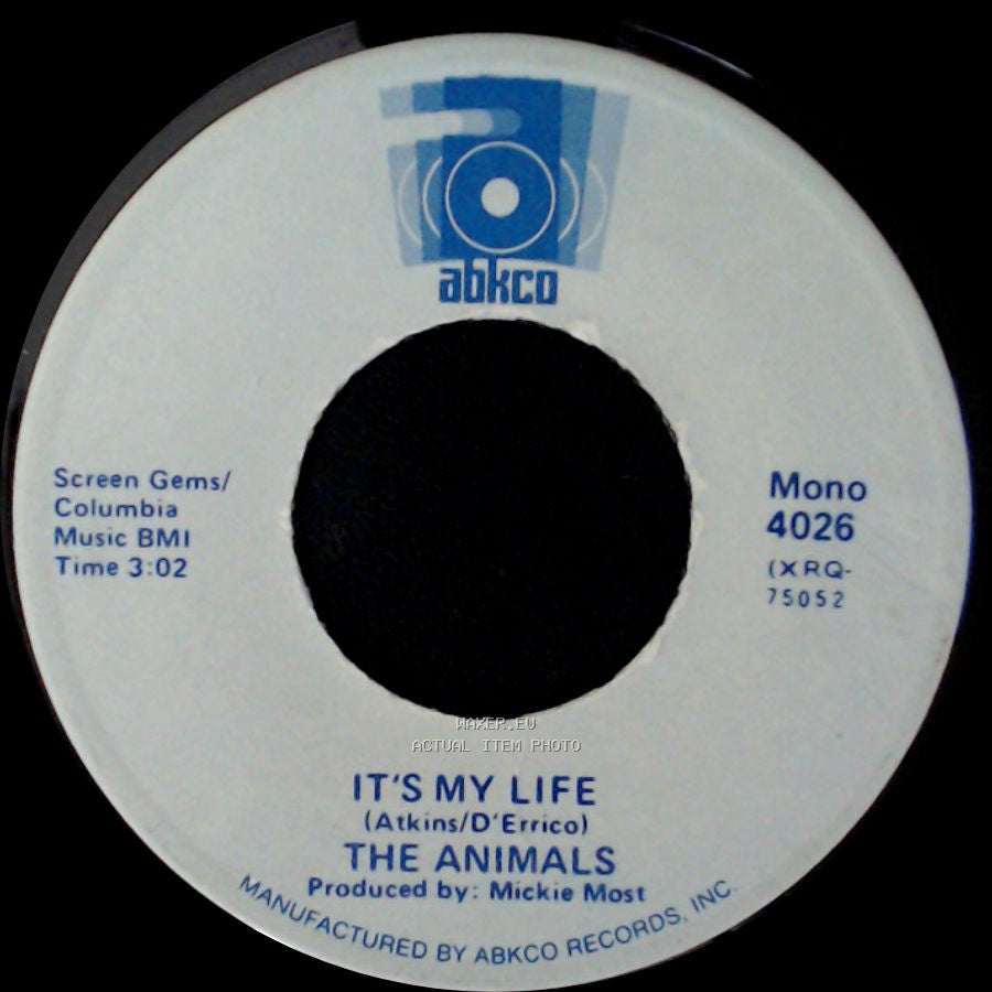 The Animals - It's My Life / We Gotta Get Out Of This Place side A
