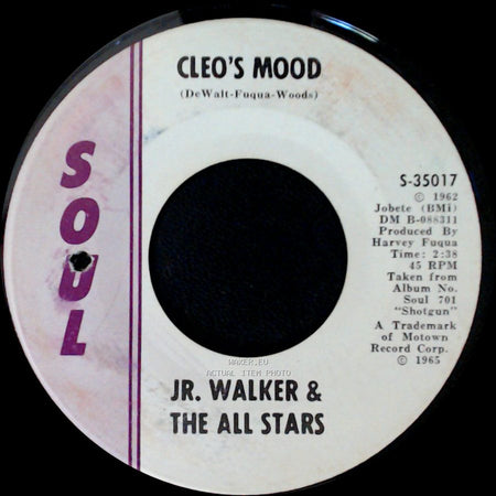 Jr. Walker & The All Stars - Cleo's Mood / Baby You Know You Ain't Right side A