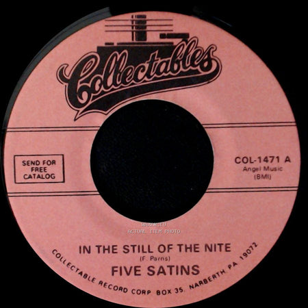 Five Satins - In The Still Of The Nite / The Jones Girl side A