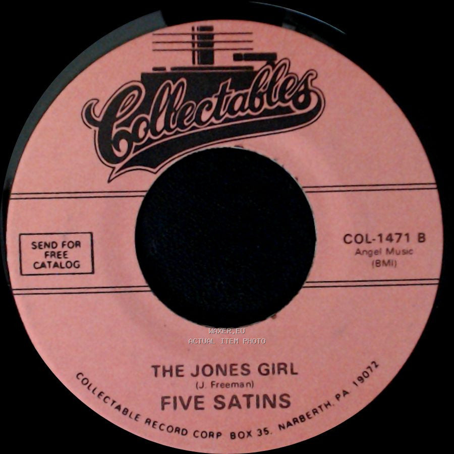 Five Satins - In The Still Of The Nite / The Jones Girl side B