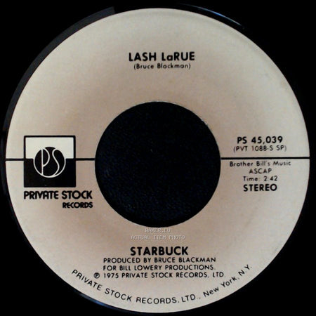 Starbuck - Lash Larue / Moonlight Feels Right side A
