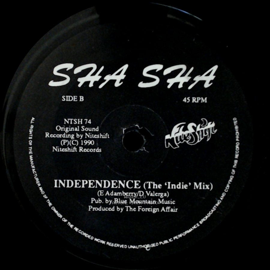 Sha Sha - Independence / Independence (The 'indie' Mix) side B