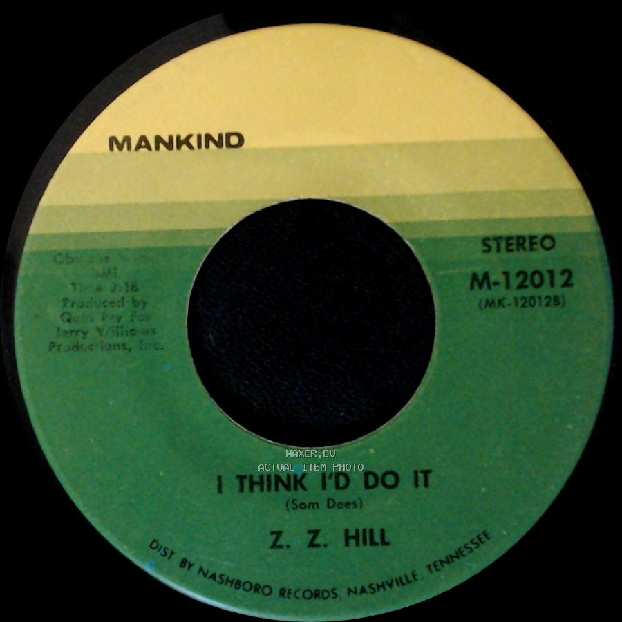 Z. Z. Hill - I Think I'd Do It / Second Chance side A