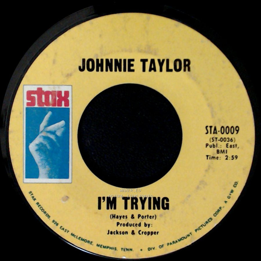 Johnnie Taylor - "Who's Making Love" / I'm Trying side B