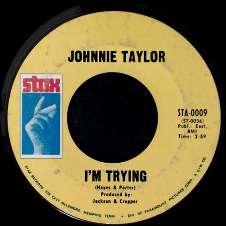 Johnnie Taylor - "Who's Making Love" / I'm Trying side B