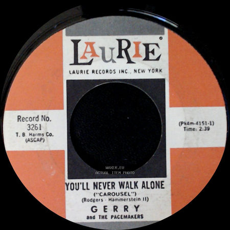 Gerry And The Pacemakers - You'll Never Walk Alone ("Carousel") / How Do You Do It side A